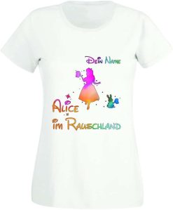 Polter T-Shirt Damen "Alice im Rauschland" 10 Polter T Shirts Damen_Alice im Rauschland_dein Name_Shirt_weiß - (c) baslina.com